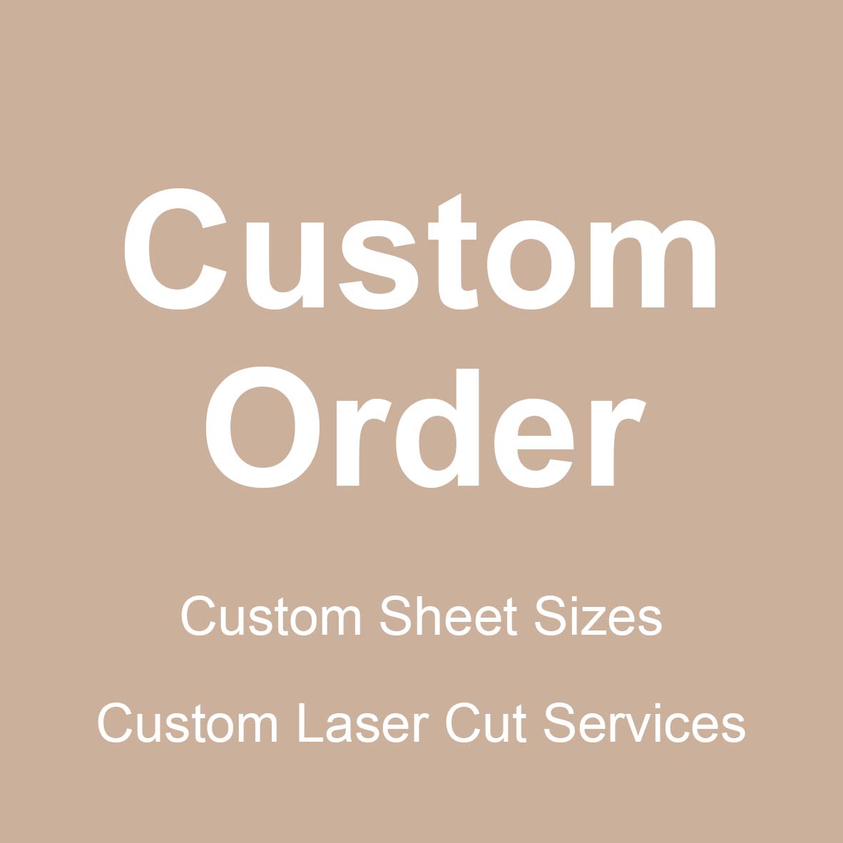 Custom Order